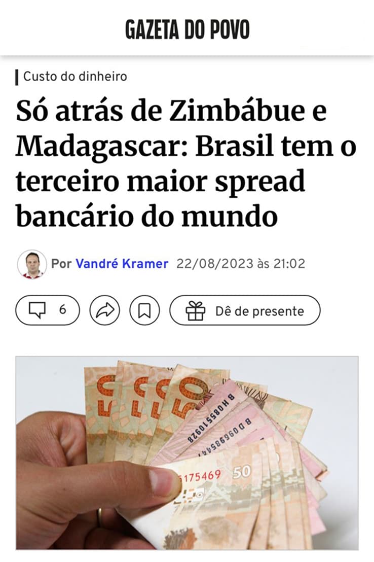 Gazeta do Povo — Custo do dinheiro: Brasil tem o terceiro maior spread bancário do mundo